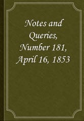 Notes and Queries, Number 181, April 16, 1853 표지 이미지