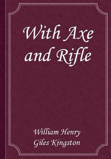 With Axe and Rifle