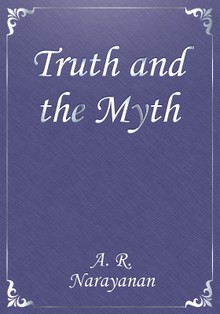 Truth and the Myth
