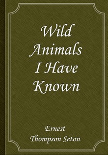 Wild Animals I Have Known