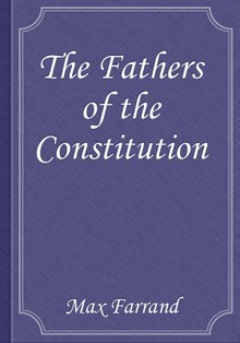 The Fathers of the Constitution