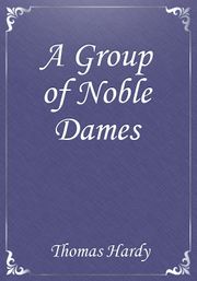 A Group of Noble Dames