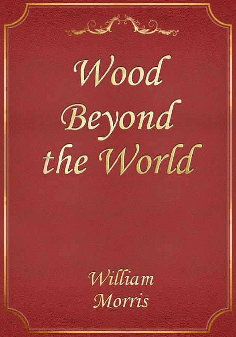 Wood Beyond the World 표지 이미지