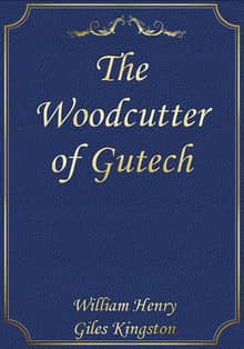 The Woodcutter of Gutech