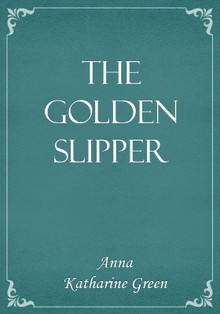 The Golden Slipper