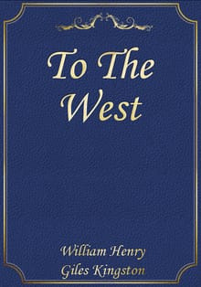 To The West