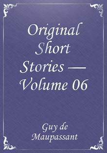 Original Short Stories — Volume 06
