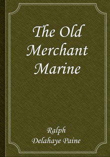 The Old Merchant Marine