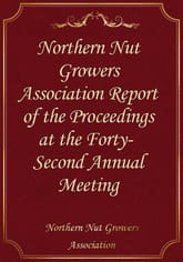 Northern Nut Growers Association Report of the Proceedings at the Forty-Second Annual Meeting 표지 이미지