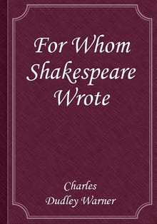 For Whom Shakespeare Wrote