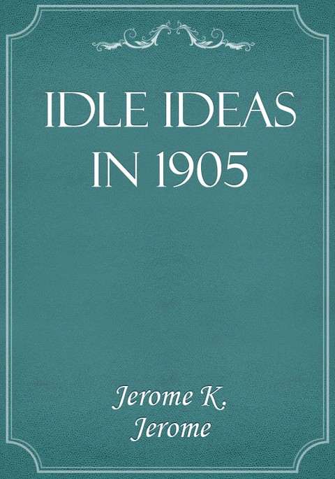 Idle Ideas in 1905 표지 이미지