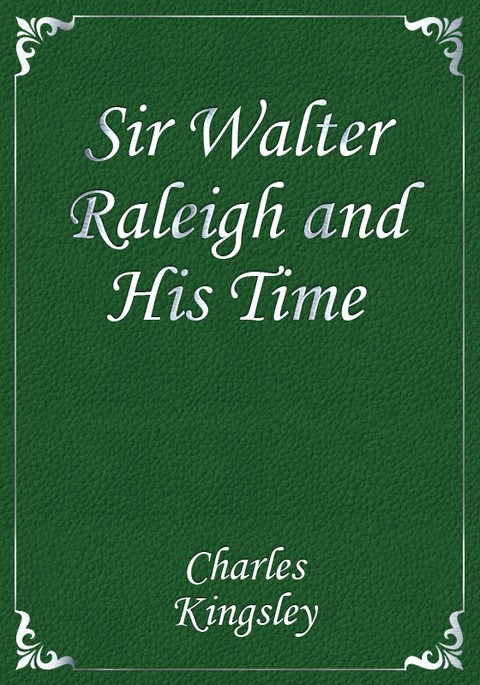 Sir Walter Raleigh and His Time 표지 이미지