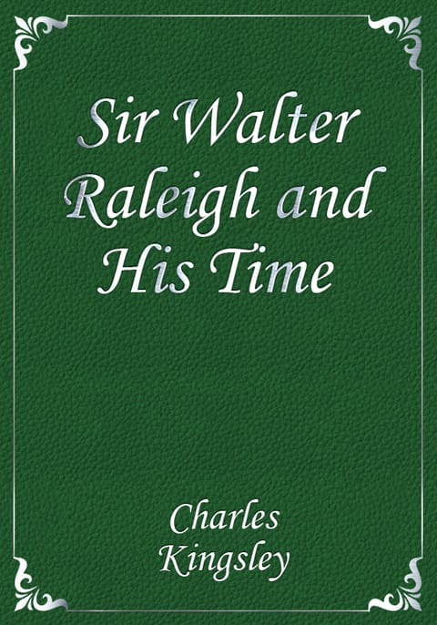 Sir Walter Raleigh and His Time 표지 이미지