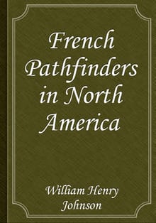 French Pathfinders in North America