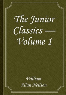 The Junior Classics — Volume 1