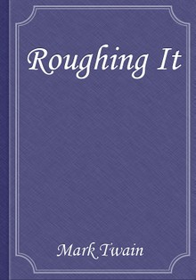 Roughing It
