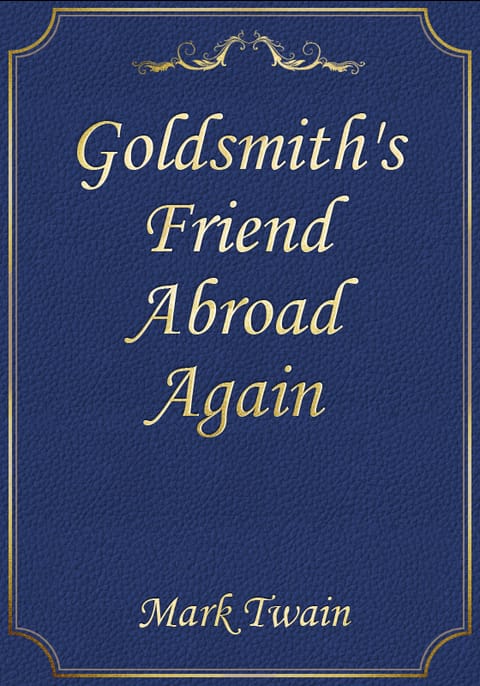 Goldsmith's Friend Abroad Again 표지 이미지