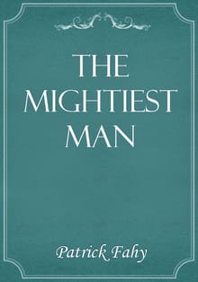 The Mightiest Man