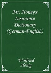 Mr. Honey's Insurance Dictionary (German-English) 표지 이미지