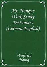 Mr. Honey's Work Study Dictionary (German-English) 표지 이미지