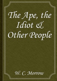 The Ape, the Idiot & Other People