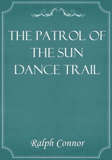The Patrol of the Sun Dance Trail