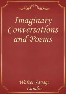 Imaginary Conversations and Poems: A Selection