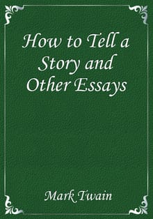 How to Tell a Story and Other Essays