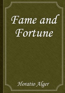 Fame and Fortune
