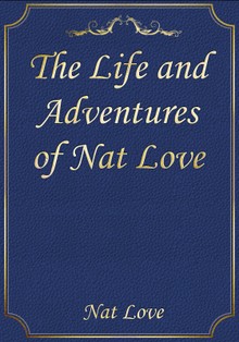 The Life and Adventures of Nat Love