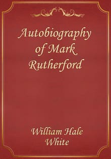 Autobiography of Mark Rutherford