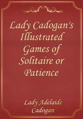 Lady Cadogan's Illustrated Games of Solitaire or Patience 표지 이미지