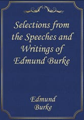 Selections from the Speeches and Writings of Edmund Burke 표지 이미지