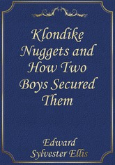 Klondike Nuggets and How Two Boys Secured Them 표지 이미지