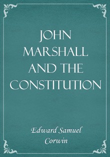 John Marshall and the Constitution