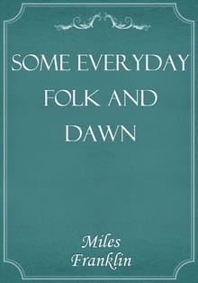 Some Everyday Folk and Dawn