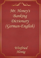 Mr. Honey's Banking Dictionary (German-English) 표지 이미지