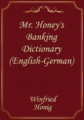 Mr. Honey's Banking Dictionary (English-German) 표지 이미지