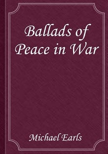 Ballads of Peace in War