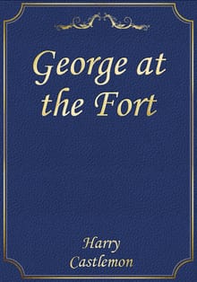George at the Fort