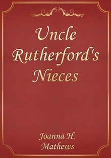 Uncle Rutherford's Nieces