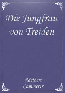 Die Jungfrau von Treiden