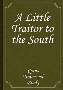 A Little Traitor to the South
