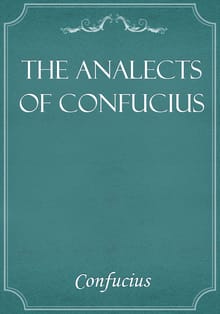 The Analects of Confucius
