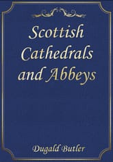 Scottish Cathedrals and Abbeys 표지 이미지