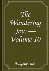 The Wandering Jew — Volume 10 표지 이미지