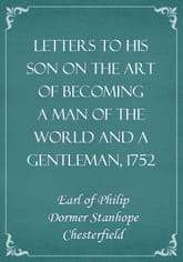 Letters to His Son on the Art of Becoming a Man of the World and a Gentleman, 1752 표지 이미지