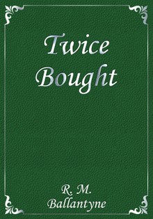 Twice Bought