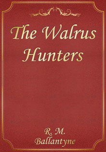 The Walrus Hunters