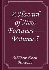 A Hazard of New Fortunes — Volume 5 표지 이미지